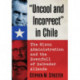 "Uncool and Incorrect" in Chile: The Nixon Administration and the Downfall of Salvador Allende