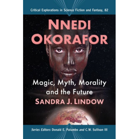 Nnedi Okorafor: Magic, Myth, Morality and the Future