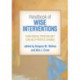 Handbook of Wise Interventions: How Social Psychology Can Help People Change