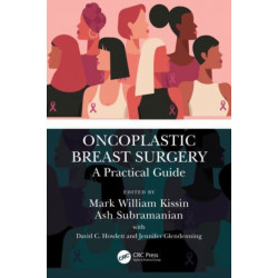 Oncoplastic Breast Surgery: A Practical Guide