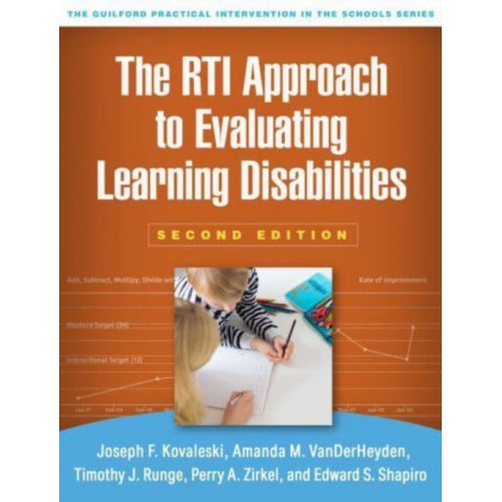 The RTI Approach to Evaluating Learning Disabilities, Second Edition
