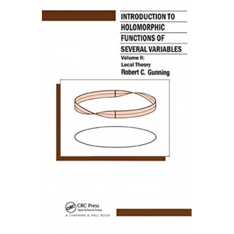 Introduction to Holomorphic Functions of Several Variables, Volume II: Local Theory