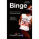 Binge: 60 stories to make your brain feel different