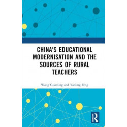 China's Educational Modernisation and the Sources of Rural Teachers