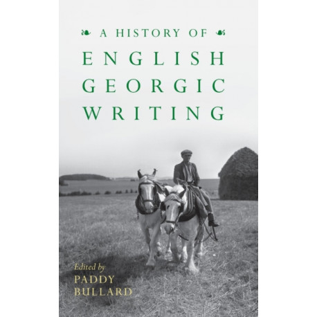 A History of English Georgic Writing