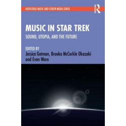 Music in Star Trek: Sound, Utopia, and the Future
