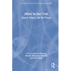 Music in Star Trek: Sound, Utopia, and the Future