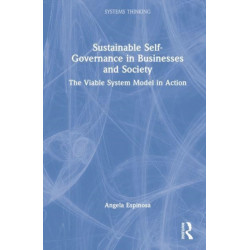 Sustainable Self-Governance in Businesses and Society: The Viable System Model in Action