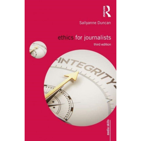 Ethics for Journalists