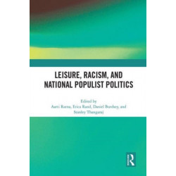 Leisure, Racism, and National Populist Politics