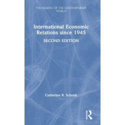 International Economic Relations since 1945