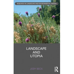 Landscape and Utopia