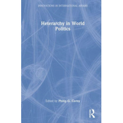 Heterarchy in World Politics