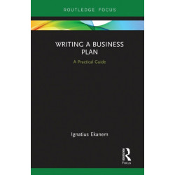 Writing a Business Plan: A Practical Guide