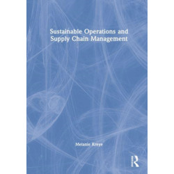 Sustainable Operations and Supply Chain Management