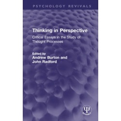 Thinking in Perspective: Critical Essays in the Study of Thought Processes