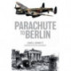 Parachute to Berlin