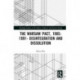 The Warsaw Pact, 1985-1991- Disintegration and Dissolution