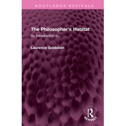 The Philosopher's Habitat: An Introduction to...