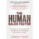 The Human Sales Factor: The H2H Equation for Connecting, Persuading, and Closing the Deal