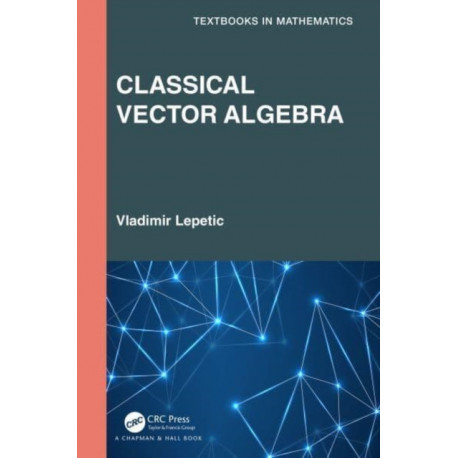 Classical Vector Algebra