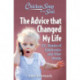 Chicken Soup for the Soul: The Advice that Changed My Life: 101 Stories of Epiphanies and Wise Words