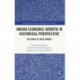 Indian Economic Growth in Historical Perspective: The Roots of Development
