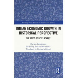 Indian Economic Growth in Historical Perspective: The Roots of Development