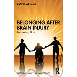 Belonging After Brain Injury: Relocating Dan