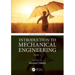 Introduction to Mechanical Engineering: Part 1