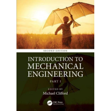 Introduction to Mechanical Engineering: Part 1