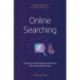 Online Searching: A Guide to Finding Quality Information Efficiently and Effectively