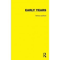 Routledge Library Editions: Early Years: 15 Volume Set