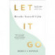Let It Go: Breathe Yourself Calm