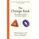 The Change Book: Fifty models to explain how things happen