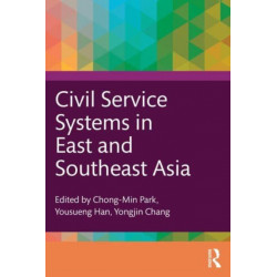Civil Service Systems in East and Southeast Asia