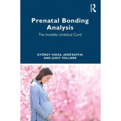 Prenatal Bonding Analysis: The Invisible Umbilical Cord