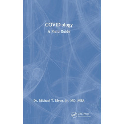 COVID-ology: A Field Guide