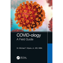 COVID-ology: A Field Guide