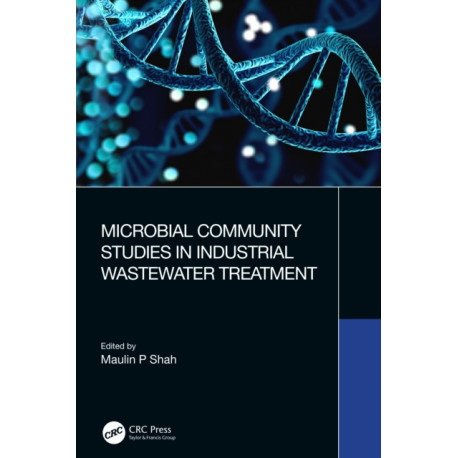 Microbial Community Studies in Industrial Wastewater Treatment
