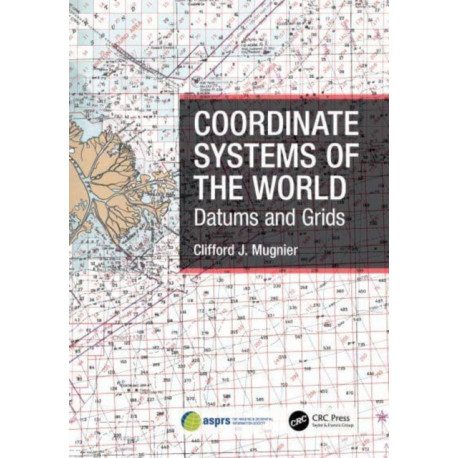 Coordinate Systems of the World: Datums and Grids