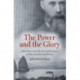 The Power and the Glory: John Ross and the Evangelisation of Manchuria and Korea