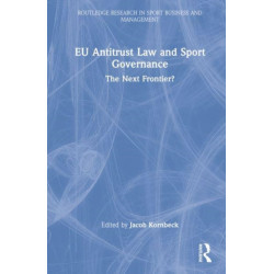 EU Antitrust Law and Sport Governance: The Next Frontier?