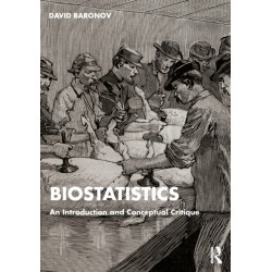 Biostatistics: An Introduction and Conceptual Critique