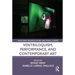 Ventriloquism, Performance, and Contemporary Art