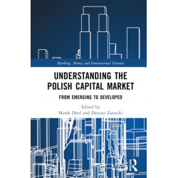 Understanding the Polish Capital Market: From Emerging to Developed