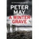 A A Winter Grave : a chilling new mystery set in the Scottish highlands: a chilling new mystery set in the Scottish highlands