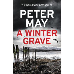 A A Winter Grave : a chilling new mystery set in the Scottish highlands: a chilling new mystery set in the Scottish highlands