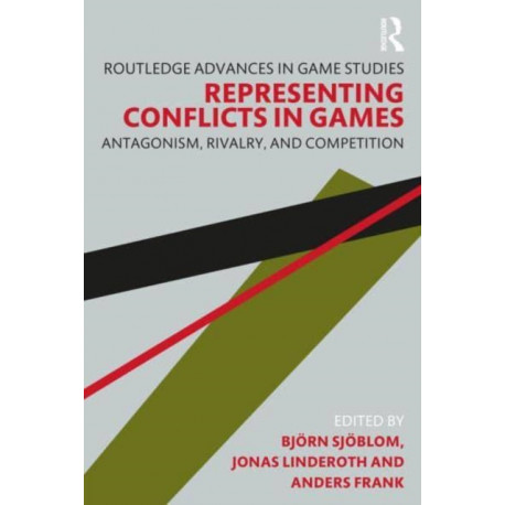 Representing Conflicts in Games: Antagonism, Rivalry, and Competition