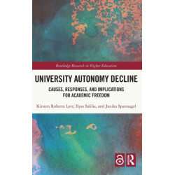 University Autonomy Decline: Causes, Responses, and Implications for Academic Freedom